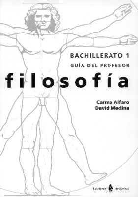 FILOSOFIA, 1  BACHILLERATO. GUIA DEL PROFESOR