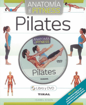 ANATOMÍA DEL FITNESS: PILATES (LIBRO Y DVD)