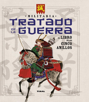 TRATADO DE LA GUERRA: EL LIBRO DE LOS CINCO ANILLOS