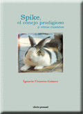 SPIKE, EL CONEJO PRODIGIOSO