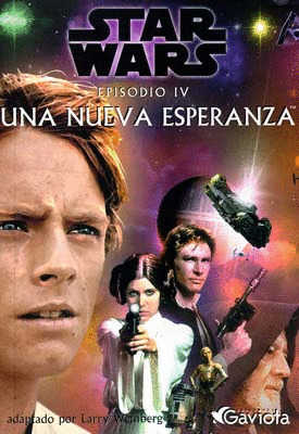NOVELIZACION. STAR WARS IV. UNA NUEVA ESPERANZA