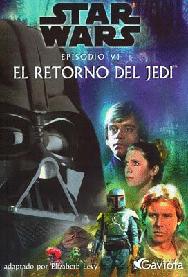 NOVELIZACION. STAR WARS VI. EL RETORNO DEL JEDI