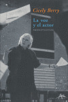VOZ Y EL ACTOR, LA