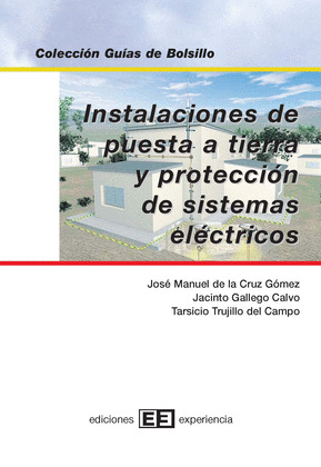INSTALACIONES PUESTA TIERRA Y PROTECCION SISTEMAS ELECTRICOS