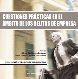 CUESTIONES PRACTICAS EN AMBITO DELITOS EMPRESA