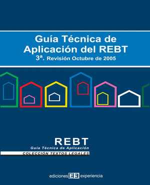 TL. GUIA TECNICA APLICACION REBT (3ª REVISION-OCT.2005)