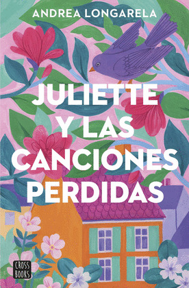 JULIETTE Y LAS CANCIONES PERDIDAS