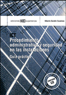 ICT. PROCEDIMIENTO ADMINISTRATIVO Y SEGURIDAD EN LAS INSTALACIONES. GUIA PRACTICA