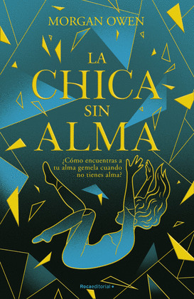 CHICA SIN ALMA, LA