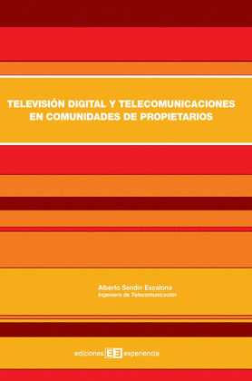 TELEVISION DIGITAL Y TELECOMUNICACIONES EN COMUN. PROPIETARI