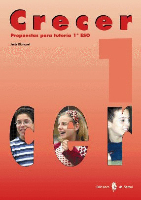1º E.S.O.-CRECER 1. PROPUESTAS PARA TUTORIA 1º E.S