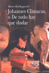JOHANNES CLIMACUS, O DE TODO HAY QUE DUDAR