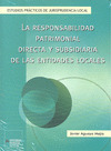 RESPONSABILIDAD PATRIMONIAL DIRECTA Y SUBSIDIARIA DE LAS ENTIDADES LOCALES,LA
