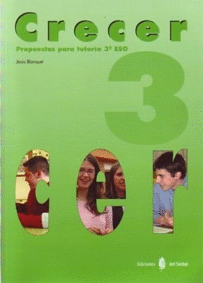 3º E.S.O.-CRECER 3. PROPUESTAS PARA TUTORIA 3º E.S