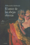 AMOR DE LAS ABEJAS OBRERAS, EL