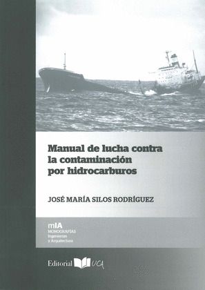 MANUAL DE LUCHA CONTRA LA CONTAMINACIÓN POR HIDROCARBUROS