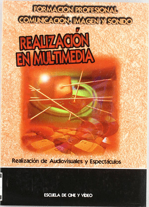 REALIZACION EN MULTIMEDIA - FP COMUNICACION Y SONIDO