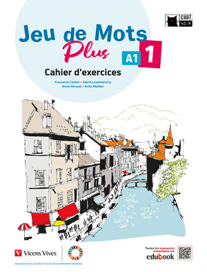 JEU DE MOTS 1 PLUS. CAHIER. FRANCÉS 1º ESO