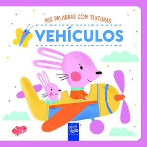 MIS PALABRAS CON TEXTURAS. VEHÍCULOS
