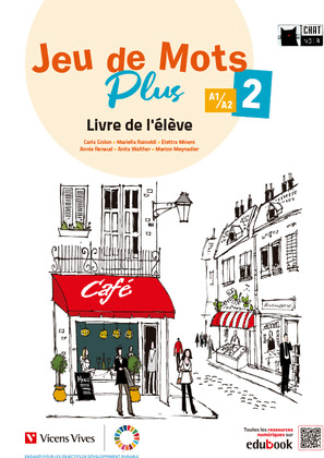 JEU DE MOTS PLUS 2 LIVRE DE L'ELEVE. FRANCÉS 2º ESO