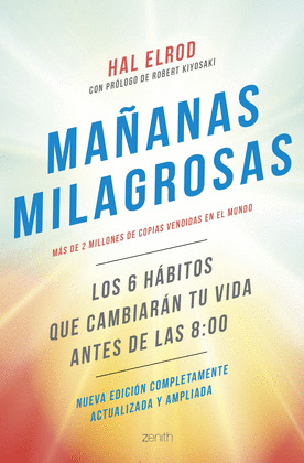 MAÑANAS MILAGROSAS (NUEVA EDICIÓN COMPLETAMENTE ACTUALIZADA Y AMPLIADA. 2024)