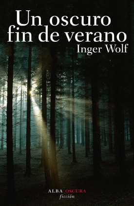 OSCURO FIN DE VERANO, UN