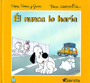 EL NUNCA LO HARIA