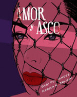 AMOR Y ASCO (ILUSTRADO)