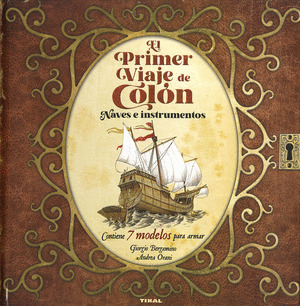 PRIMER VIAJE DE COLÓN, EL (NAVES E INSTRUMENTOS)