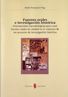 FUENTES ORALES E INVESTIGACION HISTORICA