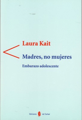 MADRES, NO MUJERES