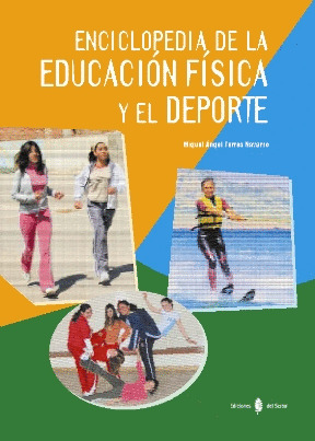 ENCICLOPEDIA DE LA EDUCACIÓN FÍSICA Y DEL DEPORTE (2008)