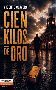 CIEN KILOS DE ORO