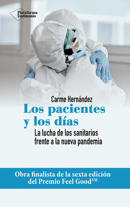 PACIENTES Y LOS DÍAS, LOS