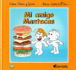 MI AMIGO MANTECAS