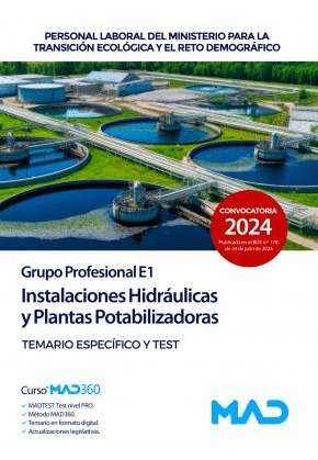 INSTALACIONES HIDRÁULICAS Y PLANTA POTABILIZADORAS. TEMARIO ESPECÍFICO Y TEST. GRUPO PROFESIONAL E1