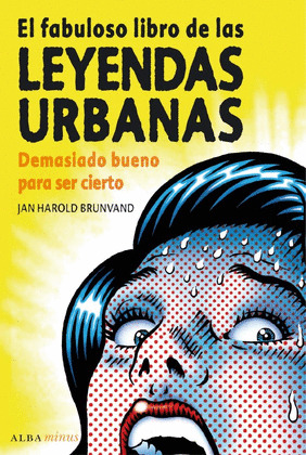 FABULOSO LIBRO DE LAS LEYENDAS URBANAS, EL