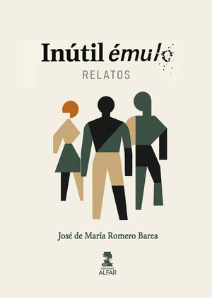 INÚTIL ÈMULO. RELATOS