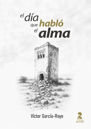 EL DÍA QUE HABLÓ EL ALMA
