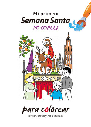 MI PRIMERA SEMANA SANTA DE SEVILLA PARA COLOREAR