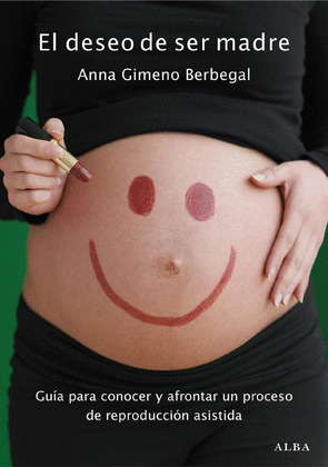 DESEO DE SER MADRE, EL