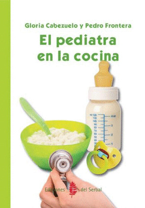 PEDIATRA EN LA COCINA ,EL.