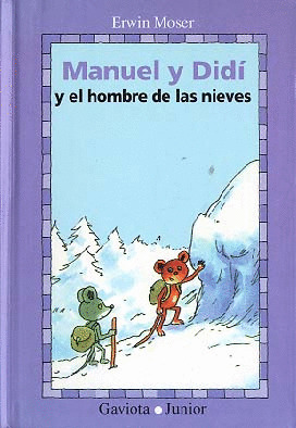MANUEL Y DIDI Y EL HOMBRE DE LA NIEVE