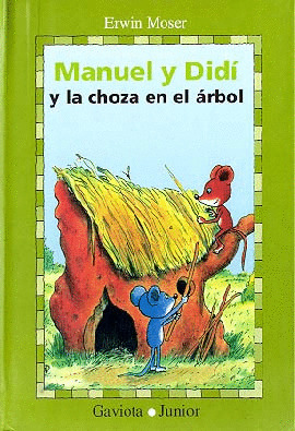 MANUEL DIDI Y LA CHOZA EN EL ARBOL
