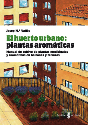 HUERTO URBANO: PLANTAS AROMATICAS