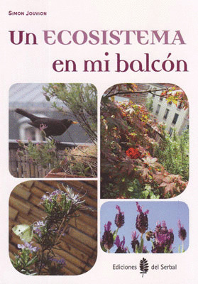 ECOSISTEMA EN MI BALCON, UN
