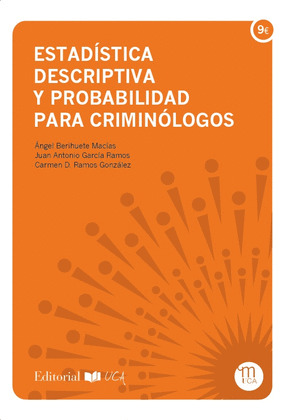 ESTADISTICA DESCRIPTIVA Y PROBABILIDAD PARA CRIMINOLOGOS