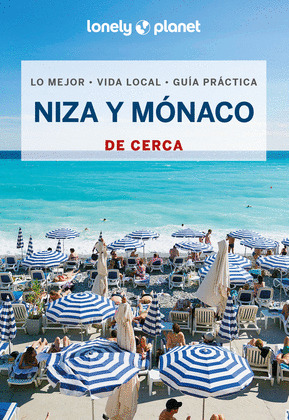 NIZA Y MÓNACO DE CERCA. GUÍA LONELY PLANET DE CERCA (2024)