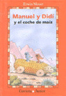 MANUEL Y DIDI Y EL COCHE DE MAIZ