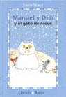 MANUEL Y DIDI Y EL GATO DE NIEVE